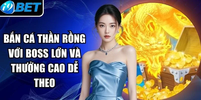 Bắn Cá Thần Rồng