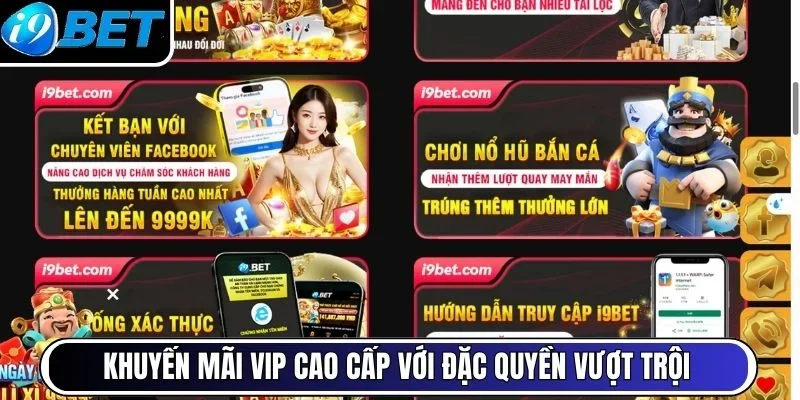 Khuyến mãi VIP cao cấp với đặc quyền vượt trội