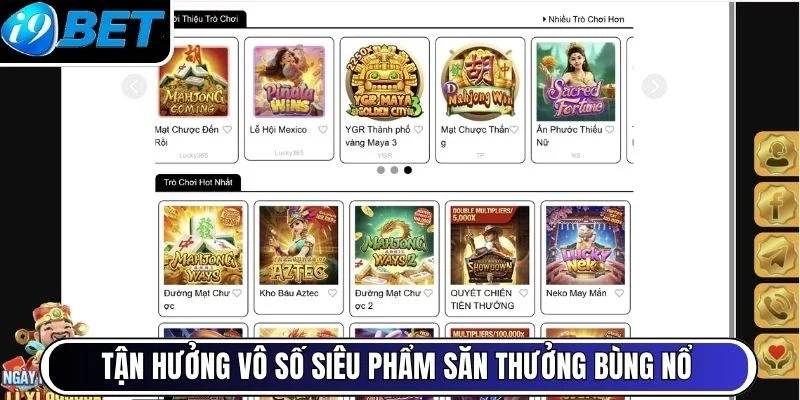 Tận hưởng vô số siêu phẩm săn thưởng bùng nổ