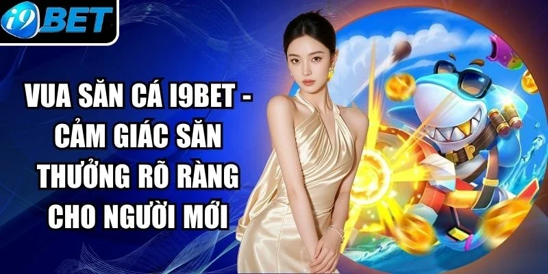 Vua Săn Cá
