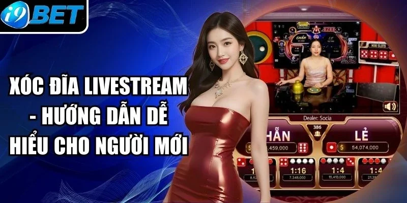 Xóc Đĩa Livestream